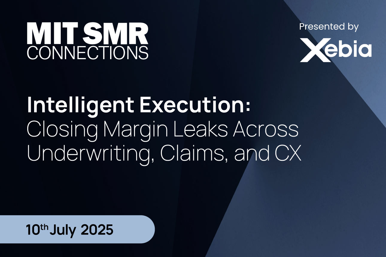 Intelligent Execution: Closing Margin Leaks Across Underwriting, Claims, and CX