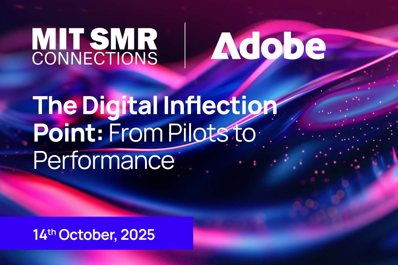 MIT SMR Connections - The Digital Inflection Point: From Pilots to Performance