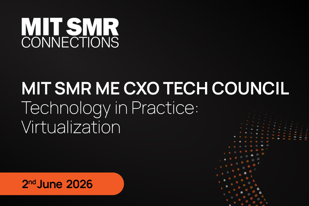 MIT SMR Middle East CXO Tech Council