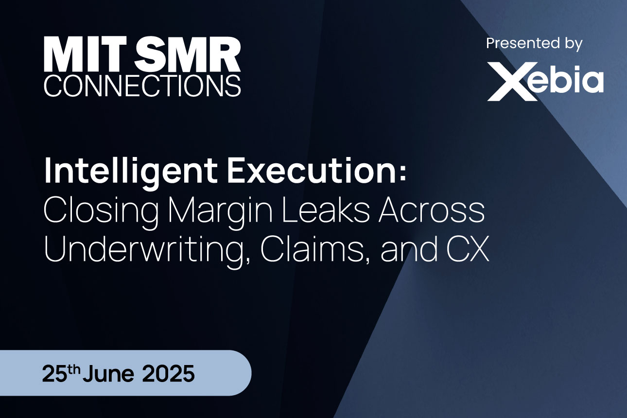 Intelligent Execution: Closing Margin Leaks Across Underwriting, Claims, and CX